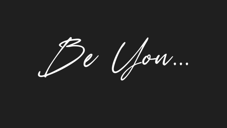 Be You Poem